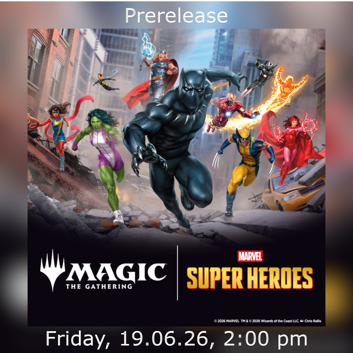 Marvel Super Heroes Early Starter Prerelease Ticket - 19.06.2026 2:00 pm