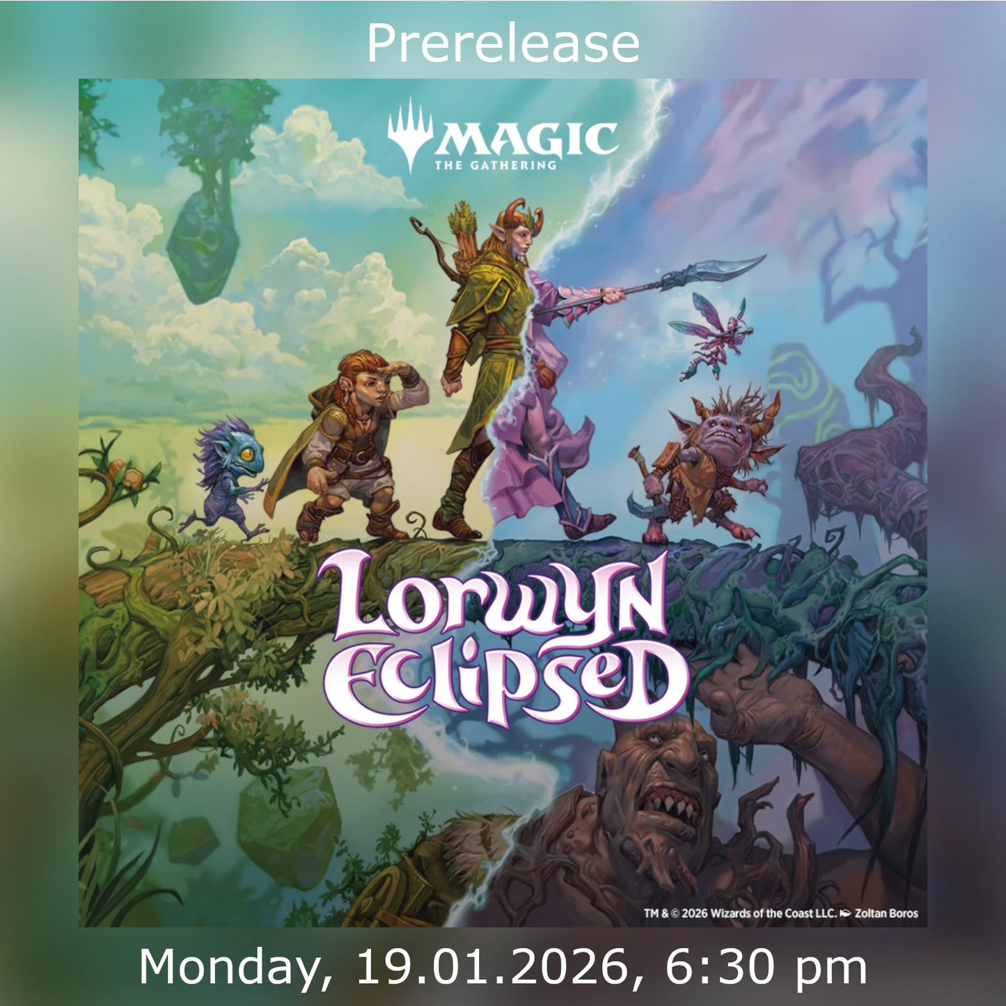 Lorwyn Eclipsed Prerelease Ticket - 19.01.2026 6:30 pm