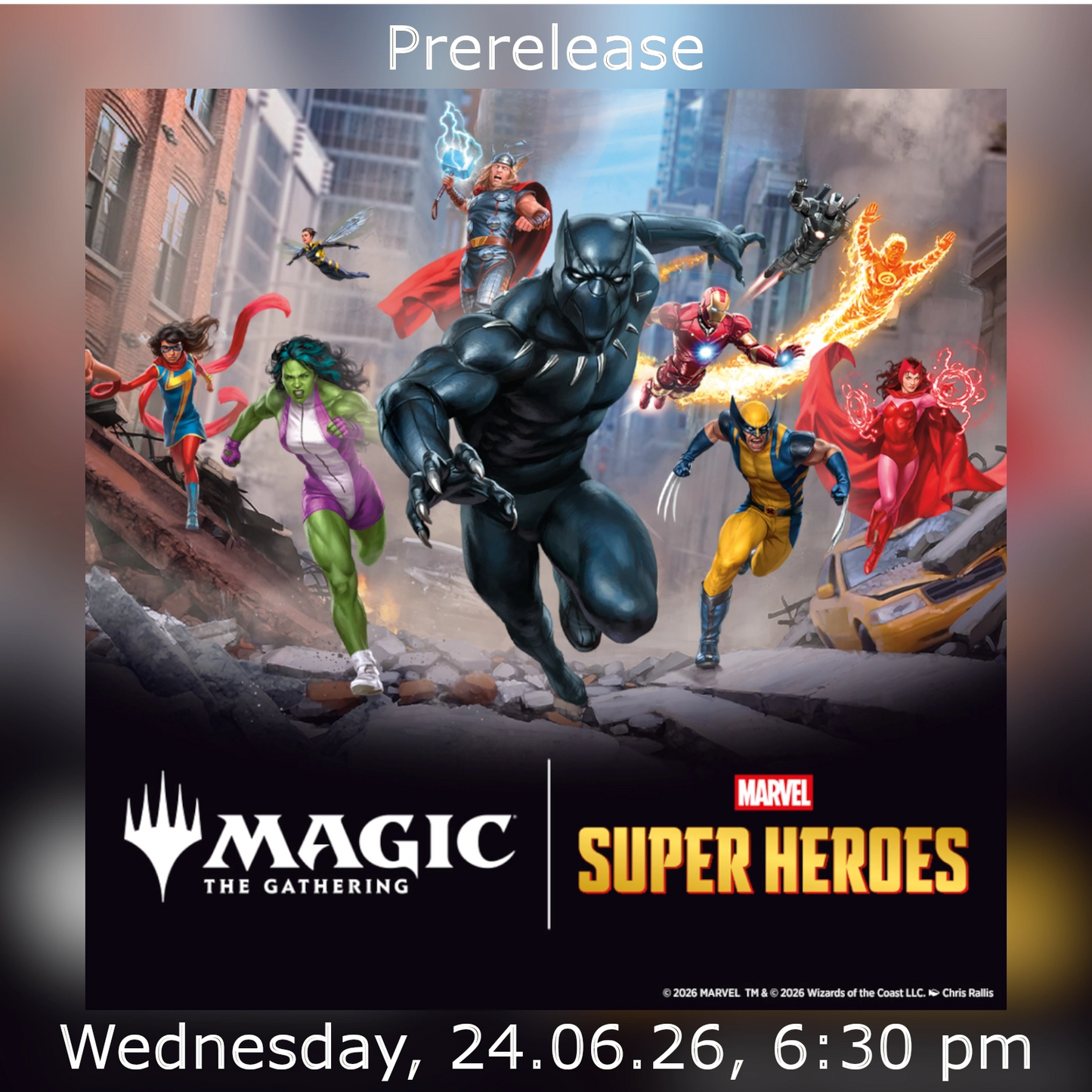 Marvel Super Heroes Prerelease Ticket - 24.06.2026 6:30 PM