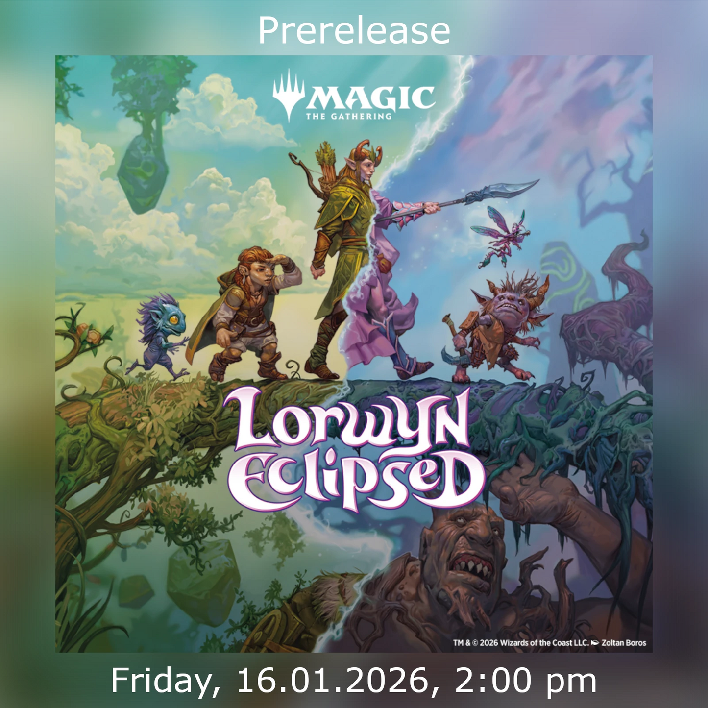 Lorwyn Eclipsed Prerelease Early Starter Ticket - 16.01.2026 2:00 pm