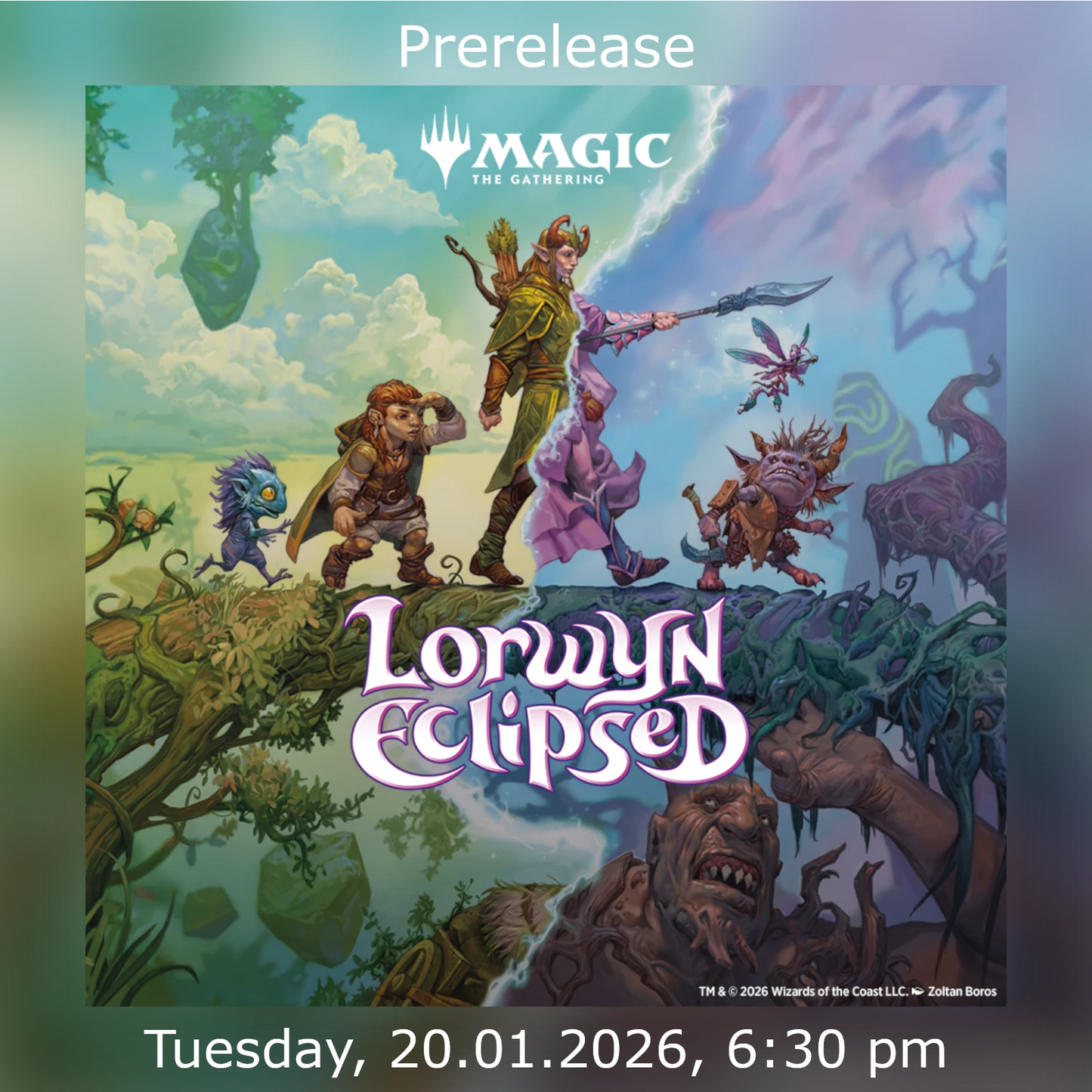 Lorwyn Eclipsed Prerelease Ticket - 20.01.2026 6:30 pm